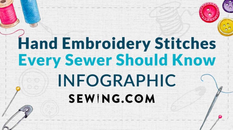 Hand Embroidery Stitches Every Sewer Should Know [INFOGRAPHIC] | Featured