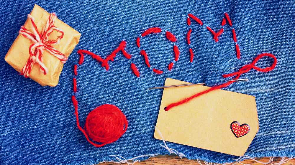 Mother's Day background, denim embroidered with letters, gift, paper tag | Thoughtful Sewing Gifts For Mom | mother day projects | Featured